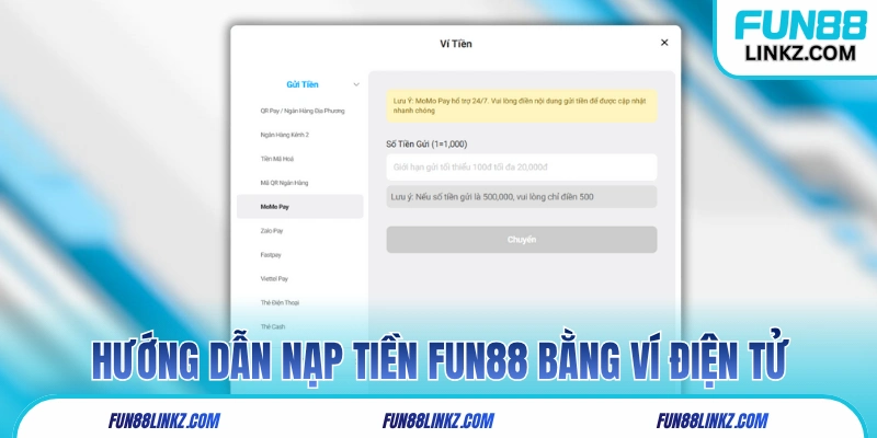Hướng dẫn nạp tiền Fun88 chi tiết bằng ví điện tử